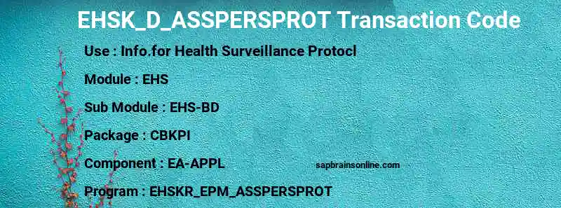 SAP EHSK_D_ASSPERSPROT transaction code