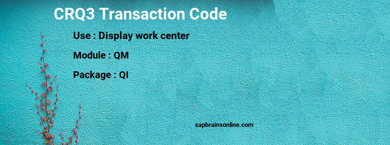 SAP CRQ3 transaction code